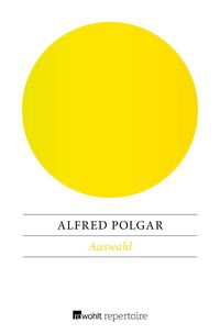 Bild vom Artikel Auswahl vom Autor Alfred Polgar