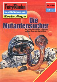 Produktbild: Perry Rhodan 1504: Die Mutantensucher