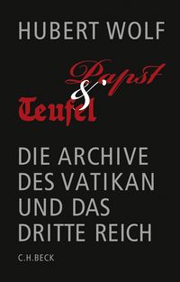 Bild vom Artikel Papst und Teufel vom Autor Hubert Wolf