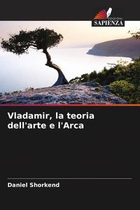 Produktbild: Vladamir, la teoria dell'arte e l'Arca