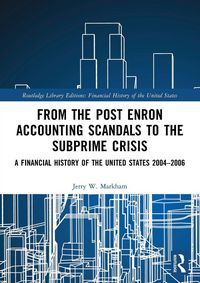 Produktbild: From the Post Enron Accounting Scandals to the Subprime Crisis