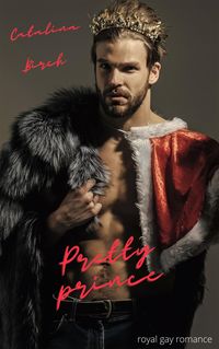 Bild vom Artikel Pretty Prince: Royal Gay Romance vom Autor Catalina Birch