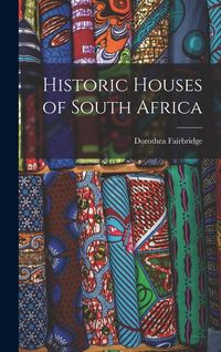 Produktbild: Historic Houses of South Africa