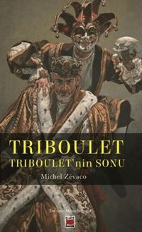 Produktbild: Triboulet - Tribouletnin Sonu