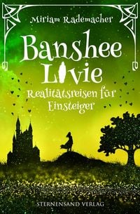 Produktbild: Banshee Livie (Band 6): Realit&auml;tsreisen f&uuml;r Einsteiger