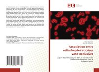 Produktbild: Association entre r&eacute;ticulocytes et crises vaso-occlusives