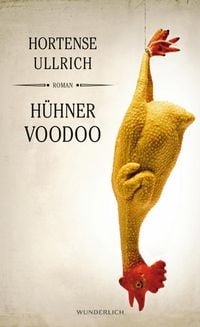 Produktbild: Ullrich, H: H&uuml;hner Voodoo