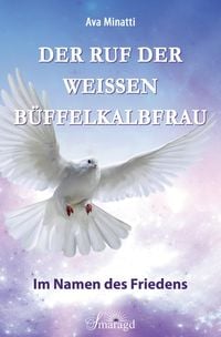 Produktbild: Der Ruf der wei&szlig;en B&uuml;ffelkalbfrau