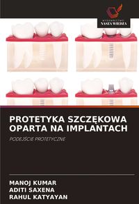 Produktbild: Protetyka Szcz&iquest;kowa Oparta Na Implantach