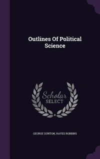 Produktbild: Outlines Of Political Science