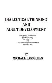 Produktbild: Dialectical Thinking and Adult Development