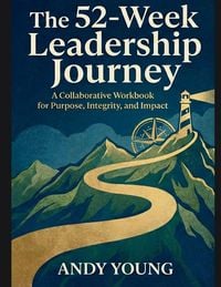 Produktbild: The 52-Week Leadership Journey