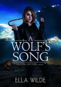 Produktbild: A Wolf's Song (Paranormal African Lion Shifter Romance, #5)