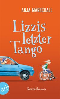 Bild vom Artikel Lizzis letzter Tango / Lizzi Bd.1 vom Autor Anja Marschall