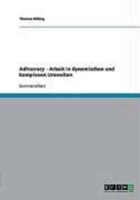Produktbild: Adhocracy - Arbeit in dynamischen und komplexen Umwelten
