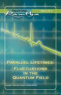 Produktbild: Parallel Lifetimes: Fluctuations In The Quantum Field