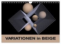 Produktbild: VARIATIONEN in BEIGE (Wandkalender 2026 DIN A4 quer), CALVENDO Monatskalender