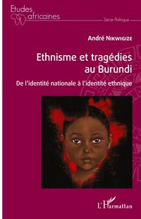 Produktbild: Ethnisme et trag&eacute;dies au Burundi