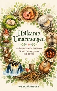 Produktbild: Heilsame Umarmungen
