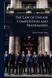 Produktbild: The Law of Unfair Competition and Trademarks