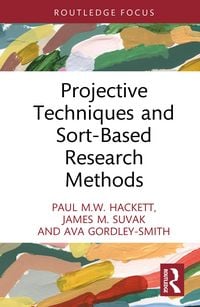 Produktbild: Projective Techniques and Sort-Based Research Methods