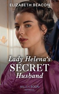 Bild vom Artikel Lady Helena's Secret Husband (Mills & Boon Historical) vom Autor Elizabeth Beacon
