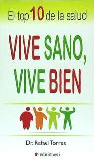 Produktbild: Vive sano, vive bien : el top 10 de la salud