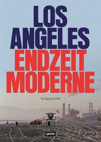 Produktbild: Los Angeles Endzeitmoderne