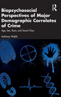 Produktbild: Biopsychosocial Perspectives of Major Demographic Correlates of Crime