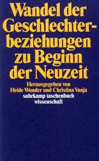 Produktbild: Wandel der Geschlechterbeziehungen zu Beginn der Neuzeit