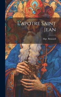Produktbild: L'apotre saint Jean