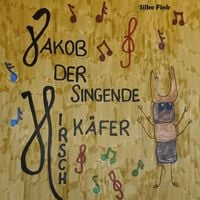 Produktbild: Jakob, der singende Hirschk&auml;fer