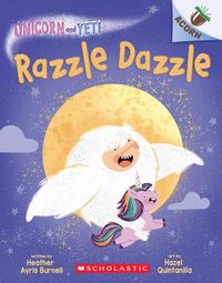 Produktbild: Razzle Dazzle: An Acorn Book (Unicorn and Yeti #9)