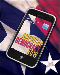 Produktbild: American Democracy Now Texas Edition with Connect Plus American Government W/ Learnsmart