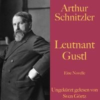 Produktbild: Arthur Schnitzler: Leutnant Gustl