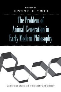 Produktbild: The Problem of Animal Generation in Early Modern Philosophy