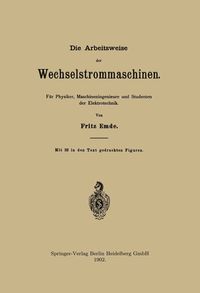 Produktbild: Die Arbeitsweise der Wechselstrommaschinen