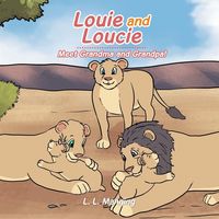 Produktbild: Louie and Loucie Meet Grandma and Grandpa!