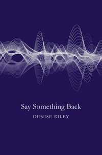 Produktbild: Riley, D: Say Something Back