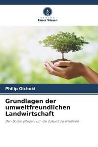 Produktbild: Grundlagen der umweltfreundlichen Landwirtschaft