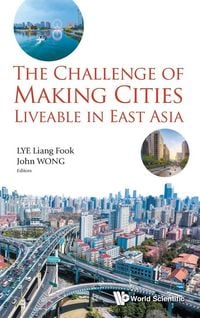 Produktbild: Challenge Of Making Cities Liveable in East Asia, The