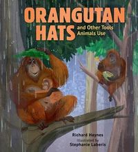Produktbild: Orangutan Hats and Other Tools Animals Use