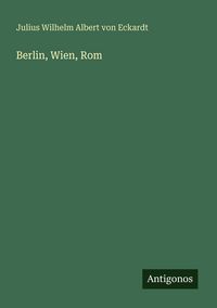 Produktbild: Berlin, Wien, Rom