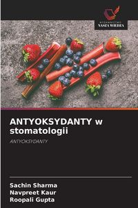 Produktbild: ANTYOKSYDANTY w stomatologii