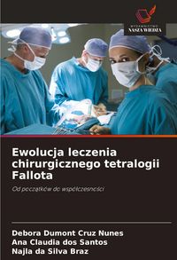 Produktbild: Ewolucja leczenia chirurgicznego tetralogii Fallota