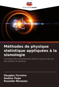 Produktbild: M&eacute;thodes de physique statistique appliqu&eacute;es &agrave; la sismologie
