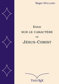 Produktbild: Essai sur le caract&egrave;re de J&eacute;sus-Christ