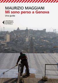 Produktbild: Mi sono perso a Genova. Una guida