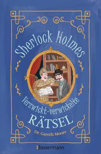 Produktbild: Sherlock Holmes - Verzwickt-verwickelte R&auml;tsel. F&uuml;r Kinder ab 8 Jahren