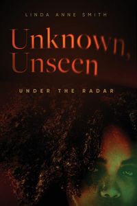 Produktbild: Unknown, Unseen -- Under the Radar